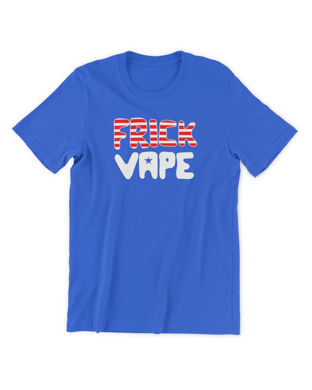 4th July Frick Vape Patriotic Unisex Premium T-Shirt royal s